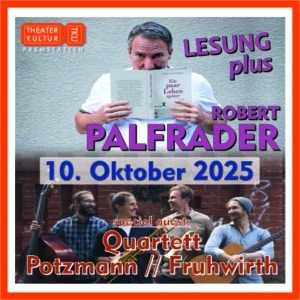 Robert Palfrader „LESUNG plus“ mit Quartett Potzmann//Fruhwirth 10.10.2025