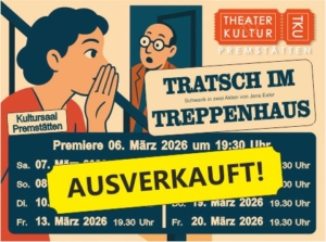 Tratsch im Treppenhaus 13.03.2026 – AUSVERKAUFT!